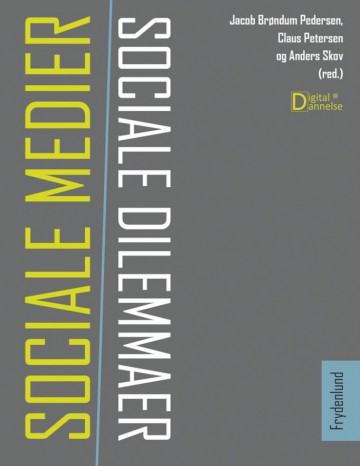 Sociale medier – sociale dilemmaer Sociale medier - sociale dilemmaer